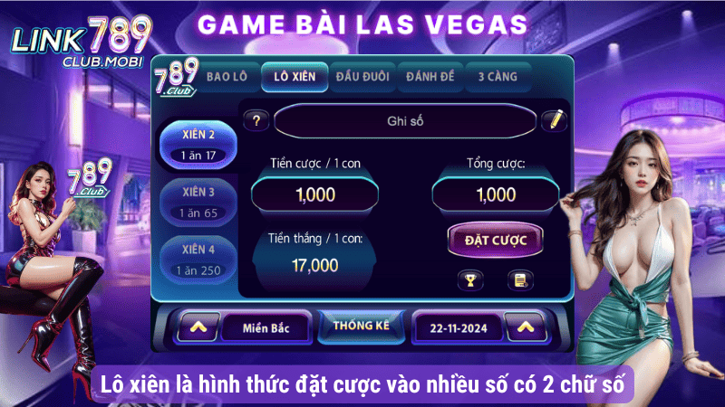 Lô xiên là hình thức đặt cược vào nhiều số có 2 chữ số