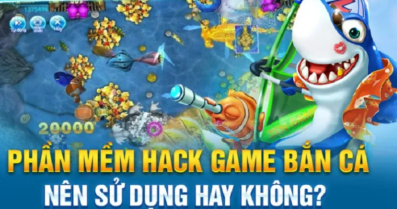 Anh em nên ưu tiên dùng tool hack bắn cá để đảm bảo