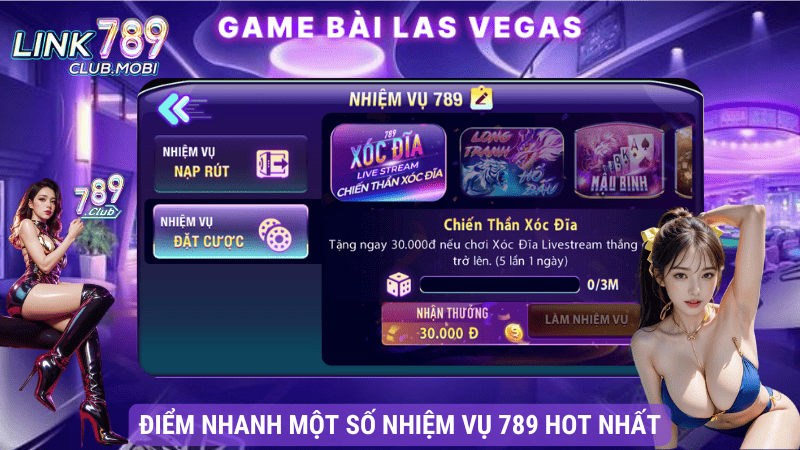 09 Nhiệm vụ 789 hot nhất năm nay 2024